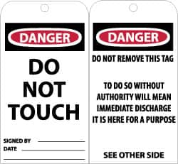 NMC - 3" High x 6" Long, DANGER - DO NOT TOUCH, English Safety & Facility Accident Prevention Tag - Tag Header: Danger, 2 Sides, Black, Red & White Unrippable Vinyl - Exact Tooling