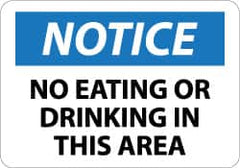 NMC - "Notice - No Eating or Drinking in This Area", 7" Long x 10" Wide, Rigid Plastic Safety Sign - Rectangle, 0.05" Thick, Use for Security & Admittance - Exact Tooling