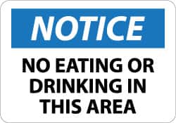 NMC - "Notice - No Eating or Drinking in This Area", 7" Long x 10" Wide, Pressure-Sensitive Vinyl Safety Sign - Rectangle, 0.004" Thick, Use for Security & Admittance - Exact Tooling