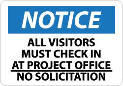 NMC - "Notice - All Visitors Must Check in at Project Office - No Solicitation", 20" Long x 28" Wide, Aluminum Safety Sign - Rectangle, 0.04" Thick, Use for Security & Admittance - Exact Tooling