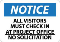 NMC - "Notice - All Visitors Must Check in at Project Office - No Solicitation", 20" Long x 28" Wide, Aluminum Safety Sign - Rectangle, 0.04" Thick, Use for Security & Admittance - Exact Tooling