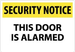 NMC - "Security Notice - This Door Is Alarmed", 14" Long x 20" Wide, Rigid Plastic Safety Sign - Rectangle, 0.05" Thick, Use for Security & Admittance - Exact Tooling
