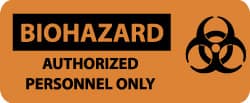 NMC - "Biohazard - Authorized Personnel Only", 7" Long x 17" Wide, Rigid Plastic Safety Sign - Rectangle, 0.05" Thick, Use for Hazardous Materials - Exact Tooling