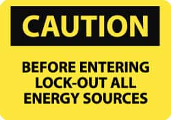 NMC - "Caution - Before Entering Lock Out All Energy Sources", 7" Long x 10" Wide, Rigid Plastic Safety Sign - Rectangle, 0.05" Thick, Use for Accident Prevention - Exact Tooling