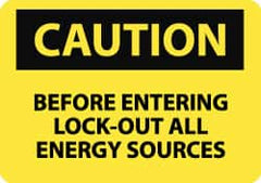 NMC - "Caution - Before Entering Lock Out All Energy Sources", 10" Long x 14" Wide, Rigid Plastic Safety Sign - Rectangle, 0.05" Thick, Use for Accident Prevention - Exact Tooling