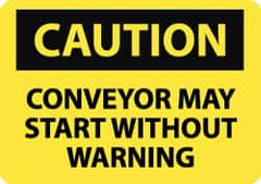 NMC - "Caution - Conveyor May Start without Warning", 7" Long x 10" Wide, Pressure-Sensitive Vinyl Safety Sign - Rectangle, 0.004" Thick, Use for Accident Prevention - Exact Tooling