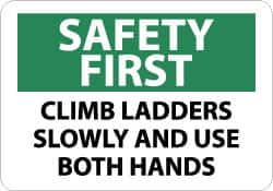 NMC - "Safety First - Climb Ladders Slowly and Use Both Hands", 10" Long x 14" Wide, Rigid Plastic Safety Sign - Rectangle, 0.05" Thick, Use for Accident Prevention - Exact Tooling