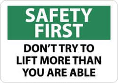 NMC - "Safety First - Don't Try to Lift More Than You Are Able", 10" Long x 14" Wide, Pressure-Sensitive Vinyl Safety Sign - Rectangle, 0.004" Thick, Use for Accident Prevention - Exact Tooling