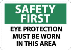 NMC - "Safety First - Eye Protection Must Be Worn in This Area", 10" Long x 14" Wide, Rigid Plastic Safety Sign - Rectangle, 0.05" Thick, Use for Accident Prevention - Exact Tooling