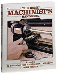 McGraw-Hill - The Home Machinist's Handbook Publication - by Doug Briney, 1984 - Exact Tooling