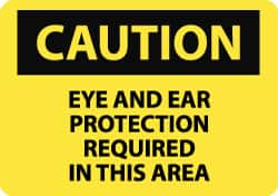 NMC - "Caution - Eye and Ear Protection Required in This Area", 10" Long x 14" Wide, Aluminum Safety Sign - Rectangle, 0.04" Thick, Use for Accident Prevention - Exact Tooling