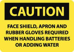 NMC - "Caution - Face Shield and Rubber Gloves Required When Handling Batteries or Adding Water", 7" Long x 10" Wide, Rigid Plastic Safety Sign - Rectangle, 0.05" Thick, Use for Accident Prevention - Exact Tooling