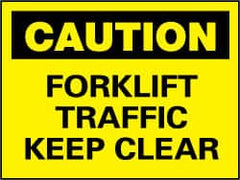 NMC - "Caution - Forklift Traffic - Keep Clear", 7" Long x 10" Wide, Pressure-Sensitive Vinyl Safety Sign - Rectangle, 0.004" Thick, Use for Accident Prevention - Exact Tooling