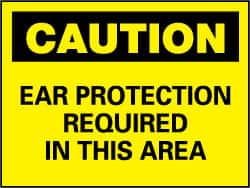 NMC - "Caution - Ear Protection Required in This Area", 10" Long x 14" Wide, Pressure-Sensitive Vinyl Safety Sign - Rectangle, 0.004" Thick, Use for Accident Prevention - Exact Tooling