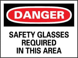 NMC - "Danger - Safety Glasses Required in This Area", 10" Long x 14" Wide, Rigid Plastic Safety Sign - Rectangle, 0.05" Thick, Use for Accident Prevention - Exact Tooling