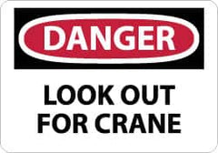 NMC - "Danger - Look Out for Crane", 10" Long x 14" Wide, Rigid Plastic Safety Sign - Rectangle, 0.05" Thick, Use for Accident Prevention - Exact Tooling