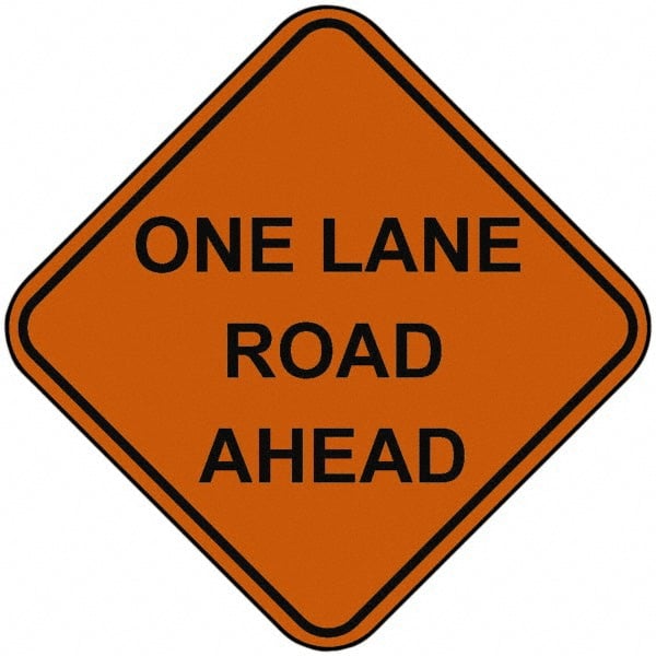 PRO-SAFE - "One Lane Road Ahead", 48" Wide x 48" High, Nylon Construction Roadway Signs - Orange, Square, Sign Stand Mount - Exact Tooling