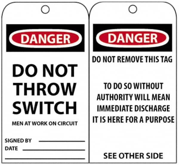 NMC - 3" High x 6" Long, DANGER - DO NOT THROW SWITCH, English Safety & Facility Accident Prevention Tag - Tag Header: Danger, 2 Sides, Black, Red & White Unrippable Vinyl - Exact Tooling