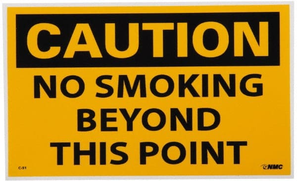 NMC - Accident Prevention Label, Header: CAUTION - Legend: Caution - No Smoking Beyond This Point, English, Black & Yellow, 5" Long x 3" High, Sign Muscle Finish - Exact Tooling