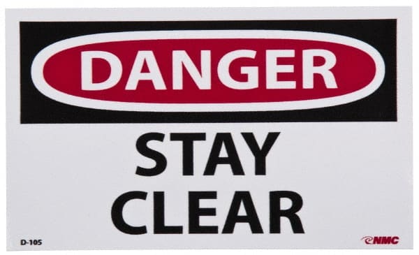 NMC - Accident Prevention Label, Header: DANGER - Legend: Danger - Stay Clear, English, Red, Black & White, 5" Long x 3" High, Sign Muscle Finish - Exact Tooling