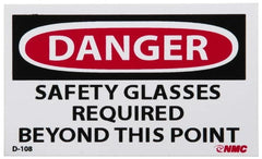 NMC - Accident Prevention Label, Header: DANGER - Legend: Danger - Safety Glasses Required Beyond This Point, English, Red, Black & White, 5" Long x 3" High, Sign Muscle Finish - Exact Tooling