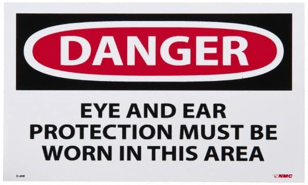 NMC - Accident Prevention Label, Header: DANGER - Legend: Danger - Eye and Ear Protection Must Be Worn in This Area, English, Red, Black & White, 5" Long x 3" High, Sign Muscle Finish - Exact Tooling