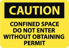 NMC - "Caution - Confined Space - Do Not Enter without Obtaining Permit", 10" Long x 14" Wide, Aluminum Safety Sign - Rectangle, 0.04" Thick, Use for Accident Prevention - Exact Tooling