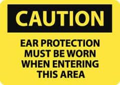 NMC - "Caution - Ear Protection Must Be Worn When Entering This Area", 10" Long x 14" Wide, Pressure-Sensitive Vinyl Safety Sign - Rectangle, 0.004" Thick, Use for Accident Prevention - Exact Tooling