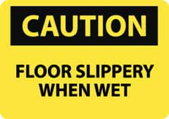 NMC - "Caution - Floor Slippery When Wet", 10" Long x 14" Wide, Pressure-Sensitive Vinyl Safety Sign - Rectangle, 0.004" Thick, Use for Accident Prevention - Exact Tooling