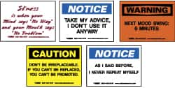 NMC - "Various Office Humor", 3" Long x 5" Wide, Pressure-Sensitive Vinyl Safety Sign - Rectangle, 0.004" Thick, Use for Workplace/Safety - Exact Tooling