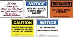 NMC - "Various Office Humor", 3" Long x 5" Wide, Pressure-Sensitive Vinyl Safety Sign - Rectangle, 0.004" Thick, Use for Workplace/Safety - Exact Tooling