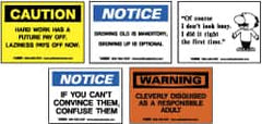 NMC - "Various Office Humor", 3" Long x 5" Wide, Pressure-Sensitive Vinyl Safety Sign - Rectangle, 0.004" Thick, Use for Workplace/Safety - Exact Tooling