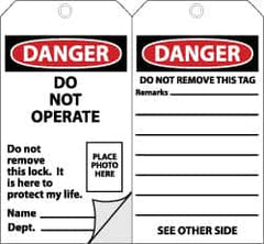 NMC - 3" High x 6" Long, DANGER - DO NOT OPERATE, English Safety & Facility Accident Prevention Tag - Tag Header: Danger, 2 Sides, Black, Red & White Self-Laminated Unrippable Vinyl - Exact Tooling