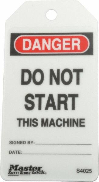 Master Lock - 3" High x 5-3/4" Long, DANGER - DO NOT START THIS MACHINE, English Safety & Facility Lockout Tag - Tag Header: Danger, 2 Sides, Black, Red & White Industrial-Grade Polypropylene - Exact Tooling