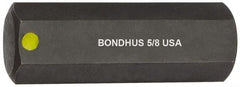 Bondhus - 5/8" Hex Drive Bit - 2" OAL - Exact Tooling