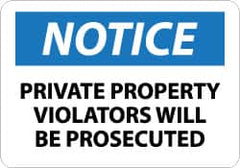 NMC - "Notice - Private Property - Violators Will Be Prosecuted", 20" Long x 28" Wide, Rigid Plastic Safety Sign - Rectangle, 0.05" Thick, Use for Security & Admittance - Exact Tooling