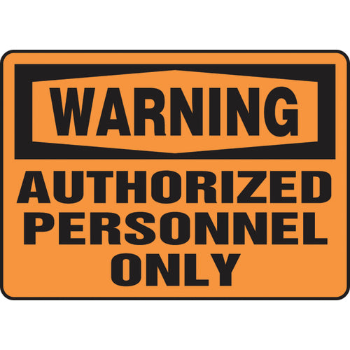 Sign, Warning Authorized Personnel Only, 10″ × 14″, Plastic - Exact Tooling