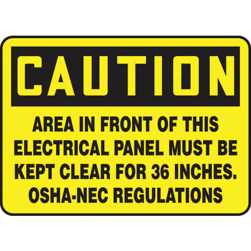 Sign, Caution Area In Front Of This Electrical Panel Must Be, 10″ × 14″, Vinyl - Exact Tooling