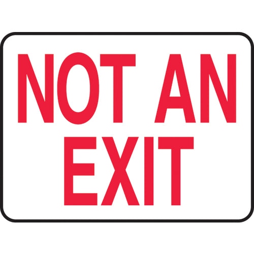 Sign, Not An Exit, 10″ × 14″, Vinyl - Exact Tooling