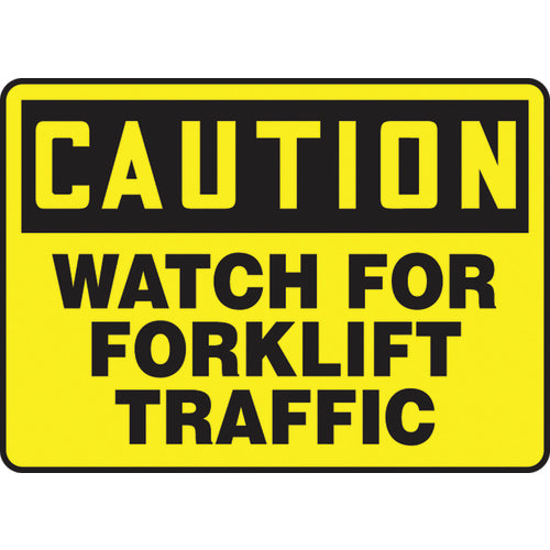Sign, Caution Watch For Forklift Traffic, 7″ × 10″, Vinyl - Exact Tooling