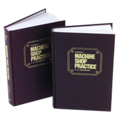 Machine Shop Practice; 2nd Edition; Volume 2 - Reference Book - Exact Tooling