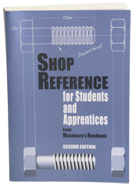 Shop Reference for Students and Apprentices; 2nd Edition - Reference Book - Exact Tooling