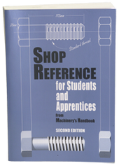 Shop Reference for Students and Apprentices; 2nd Edition - Reference Book - Exact Tooling