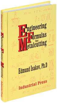 Engineering Formulas for Metalcutting - Reference Book - Exact Tooling