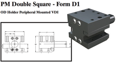 PM Double Square - Form D1 (OD Holder Peripheral Mounted VDI) - Part #: PM41.4025 - Exact Tooling